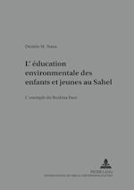 L'Education Environnementale Des Enfants Et Jeunes Au Sahel