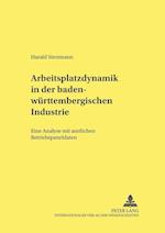 Arbeitsplatzdynamik in Der Baden-Wuerttembergischen Industrie