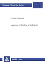 Aspects of Binding in Bulgarian