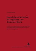 Immobiliarsicherheiten im englischen und deutschen Recht