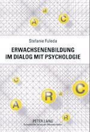 Erwachsenenbildung im Dialog mit Psychologie