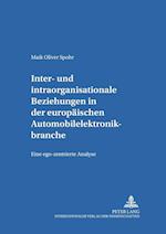 Inter- Und Intraorganisationale Beziehungen in Der Europaeischen Automobilelektronikbranche