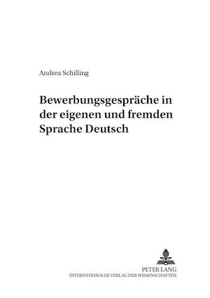 Bewerbungsgespraeche in Der Eigenen Und Fremden Sprache Deutsch