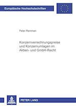 Konzernverrechnungspreise und Konzernumlagen im Aktien- und GmbH-Recht