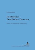 Modifikatoren - Wortbildung - Pronomen
