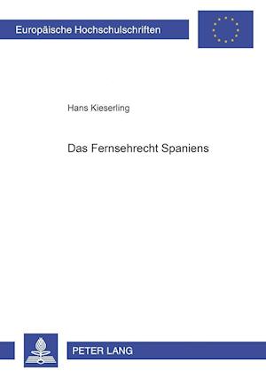 Das Fernsehrecht Spaniens