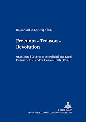 Freedom - Treason - Revolution