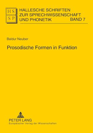 Prosodische Formen in Funktion