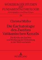 Die Eschatologie des Zweiten Vatikanischen Konzils