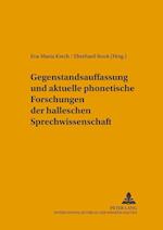Gegenstandsauffassung Und Aktuelle Phonetische Forschungen Der Halleschen Sprechwissenschaft