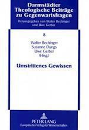 Umstrittenes Gewissen