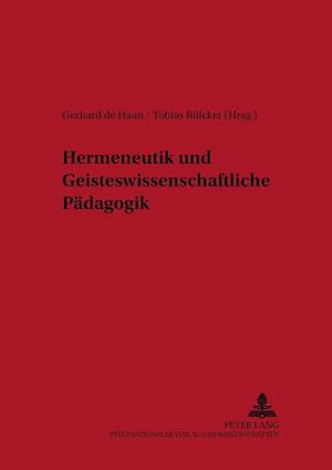 Hermeneutik Und Geisteswissenschaftliche Paedagogik