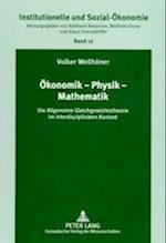 Oekonomik - Physik - Mathematik