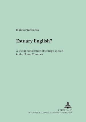 Estuary English?