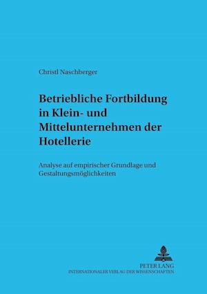 Betriebliche Fortbildung in Klein- und Mittelunternehmen der Hotellerie