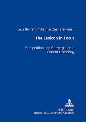 The Lexicon in Focus