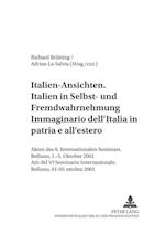 Italien-Ansichten. - Italien in Selbst- Und Fremdwahrnehmung- Immaginario Dell'italia- In Patria E All'estero