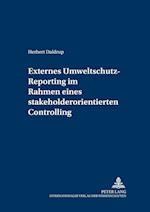 Externes Umweltschutz-Reporting Im Rahmen Eines Stakeholderorientierten Controlling