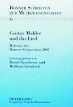 Gustav Mahler Und Das Lied