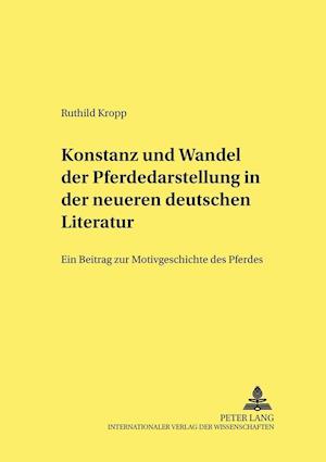 Konstanz und Wandel der Pferdedarstellung in der neueren deutschen Literatur
