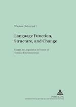 Language Function, Structure, and Change