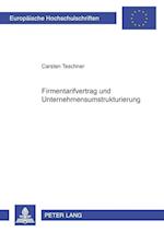 Firmentarifvertrag und Unternehmensumstrukturierung