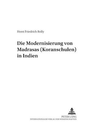 Die Modernisierung Von Madrasas (Koranschulen) in Indien