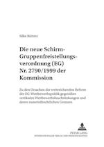 Die neue "Schirm"- Gruppenfreistellungsverordnung (EG) Nr. 2790/1999 der Kommission