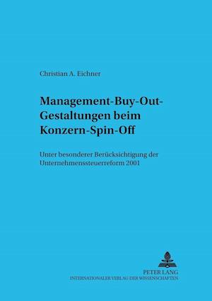 Management-Buy-Out-Gestaltungen beim Konzern-Spin-Off