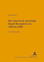 Die chinesischsprachige Hegel-Rezeption von 1902 bis 2000