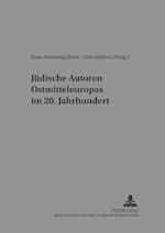 Jüdische Autoren Ostmitteleuropas im 20. Jahrhundert; 2., überarbeitete Auflage