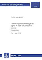 The Incorporation of Nigerian Signs in Deaf Education in Nigeria