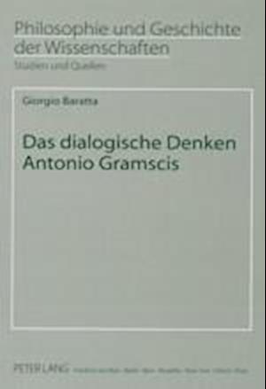 Das dialogische Denken Antonio Gramscis