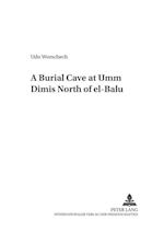 A Burial Cave at Umm Dimis North of el-Balu<SUP>c</SUP>
