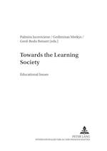 Towards the Learning Society