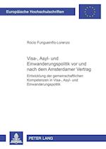Visa-, Asyl- und Einwanderungspolitik vor und nach dem Amsterdamer Vertrag