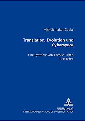 Translation, Evolution Und Cyberspace