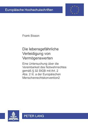 Die Lebensgefaehrliche Verteidigung Von Vermoegenswerten