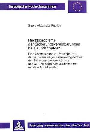 Rechtsprobleme Der Sicherungsvereinbarungen Bei Grundschulden