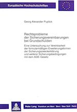 Rechtsprobleme Der Sicherungsvereinbarungen Bei Grundschulden