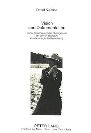 Vision Und Dokumentation