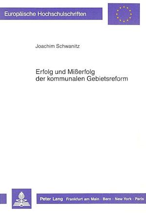 Erfolg Und Misserfolg Der Kommunalen Gebietsreform