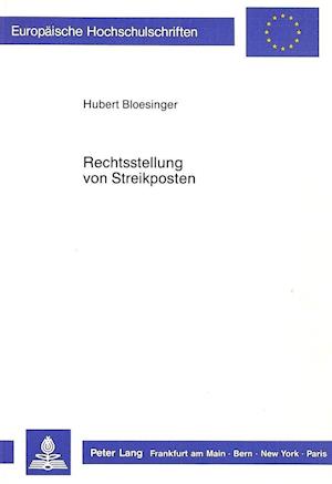 Rechtsstellung Von Streikposten