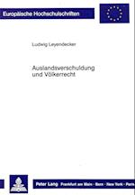 Auslandsverschuldung Und Voelkerrecht