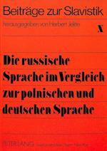 Die Russische Sprache Im Vergleich Zur Polnischen Und Deutschen Sprache