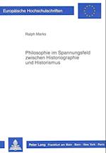 Philosophie Im Spannungsfeld Zwischen Historiographie Und Historismus