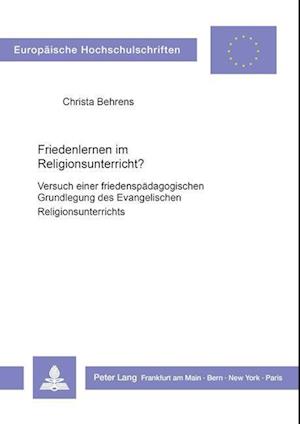 Friedenlernen Im Religionsunterricht?