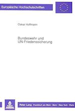 Bundeswehr Und Un-Friedenssicherung