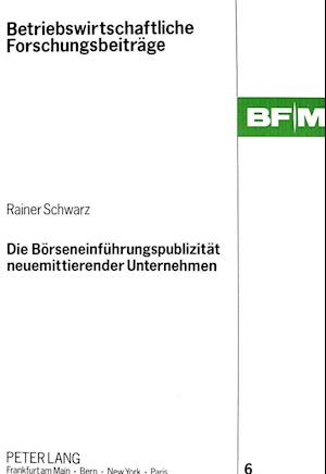 Die Boerseneinfuehrungspublizitaet Neuemittierender Unternehmen