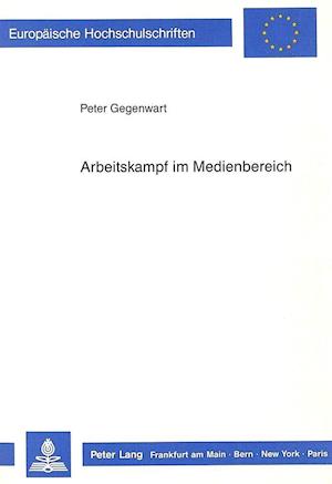 Arbeitskampf Im Medienbereich